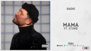 GASHI - "Mama" Ft. Sting (1984)