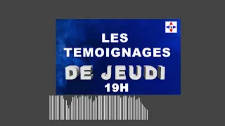 LES TEMOIGNAGES DE JEUDI SOIR LE 21/10/2021 par Chris Ndikumana