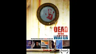 Смерть на Воде (Убийственная Вечеринка на Яхте) (Dead in the Water) (2006)