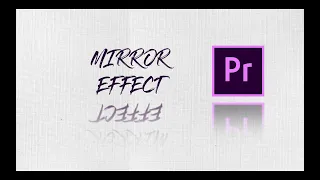 Create MIRROR REFLECTIONS without Plug-Ins in Premiere Pro - 1 minute Tutorial