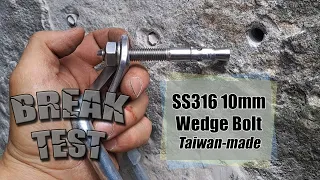 BREAK TEST: 316 Stainless Steel 10mm Wedge Anchor Bolt, Taiwan made by Z-SINPRO