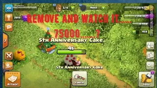 Clash of Clans 5th anniversary cake remove and to get a special gift