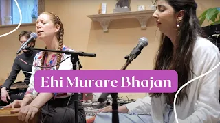 MEDITATIVE BHAJAN - Ehi Murare - Jahnavi Harrison + Radhika Rasamani