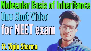 Molecular Basis of Inheritance in One Shot for NEET ft. Vipin Sharma