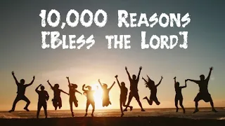 10,000 Reasons (Bless The Lord)- Matt Redman ( 1 Hour Version ) [Lyrics in Description ⬇️♪]