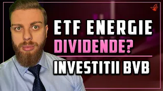 Primul ETF în Energie pe BVB | Plătește Dividende?
