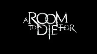 A Room To Die For 2017 Movie Trailer