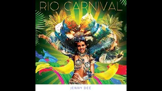 Jenny Dee - Rio Carnival