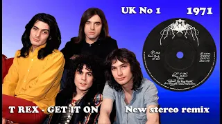 T Rex - Get It On (Bang A Gong) - 2022 stereo remix