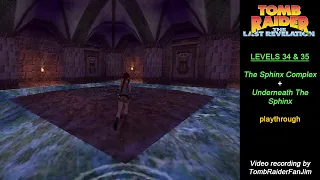 Tomb Raider 4 | The Sphinx Complex + Underneath The Sphinx