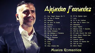 ALEJANDRO FERNÁNDEZ ÉXITOS SUS MEJORES  ROMANTICÁS - ALEJANDRO FERNÁNDEZ 30 SUPER GRANDES ÉXITOS