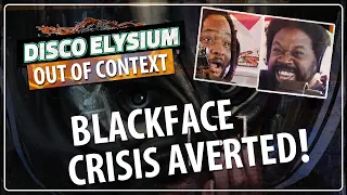 BLACKFACE CRISIS AVERTED! | Disco Elysium Out Of Context