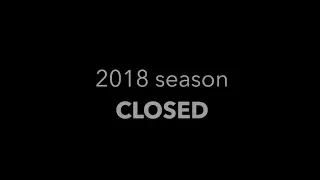 2018 season CLOSED