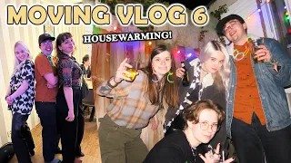 Housewarming Party! | MOVING VLOG 6