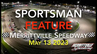 🏁Merrittville Speedway 5/13/23 SPORTSMAN Feature Race