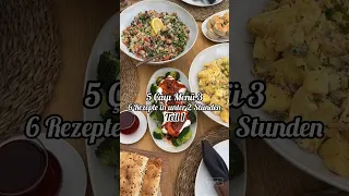 6 Rezepte in unter 2 Stunden - 3. Beş Çayı Menü