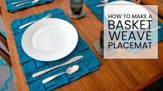 How to Make Woven Placemats | DIY Dinner Table Décor | Everyday Table Setting