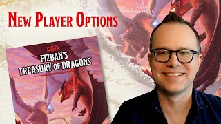 D&D Fizban’s Treasury of Dragons New Player Options!