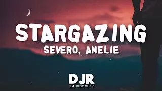 Severo - Stargazing (Lyric/Lyrics) ft. Amelie