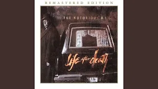 Life After Death (Intro) / Somebody's Gotta Die - The Notorious B.I.G.