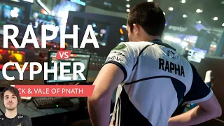 Rapha vs Cypher CK & Vale of Pnath