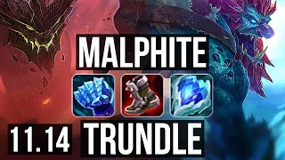 MALPHITE vs TRUNDLE (TOP) | 3/0/5, 1700+ games, 1.1M mastery | NA Master | v11.14