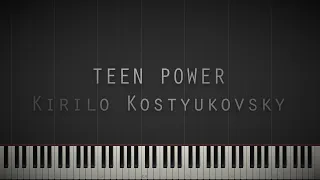 Teen Power - Kirilo Kostyukovsky ( Кирило Костюковський ) || Synthesia Piano Tutorial