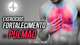 EXERCÍCIOS RESPIRATÓRIOS PARA FAZER EM CASA - Clínica de Fisioterapia Dr. Robson Sitta