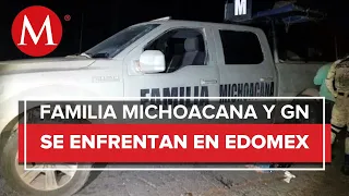 Elementos de la Guardia Nacional se enfrentan a integrantes de La Familia Michoacana en Edomex