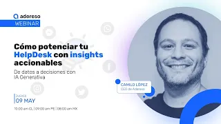 Webinar: IA para potenciar tu Helpdesk con insights accionables