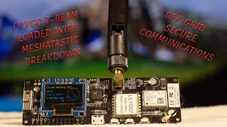 Unlocking the Power of Connectivity: Meshtastic Lilygo T-Beam LoRa Device Explained!  Off-Grid Comms