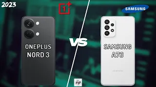 ONEPLUS NORD 3 VS SAMSUNG A73