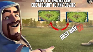 HOW TO TRANSFER CLASH OF CLANS ACCOUNT FROM MOBILE TO PC||CLASH OF CLANS ANDROID ACCOUNT TO IOS.
