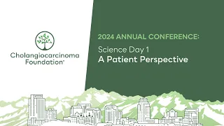 AC24: Science Day 1: A Patient Perspective