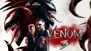 Venom 3 Trailer | First Look (2024) | Release Date | Everything You Need To Know!!