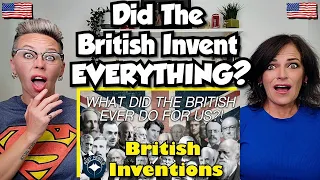 American Couple Reacts: What Did The British Ever Do For The World? British Inventions! FIRST TIME!