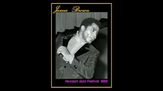 James Brown - Newport Jazz Festival 1969  (Complete Bootleg)