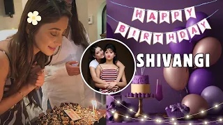 Shivangi’s Birthday Bring in || Fans Gift Unboxing || Birthday Celebration 🎉