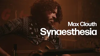 Max Clouth on Synaesthesia
