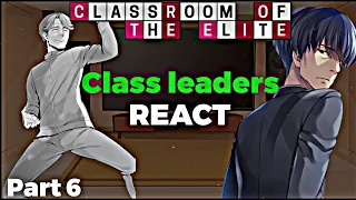 Class leaders react to ayanokoji || Part 6 || Eng/Rus || classroom of the elite react to ayanokoji