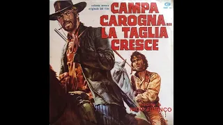 Campa Carogna... la Taglia Cresce (Those Dirty Dogs) [Original Film Score] (1973)