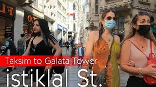 Istanbul-Turkey Taksim Sq. via istiklal st. to Galata Tower- City Tour 2021