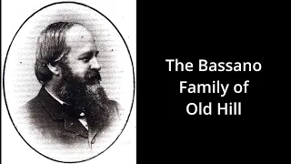The Bassano family of Old Hill