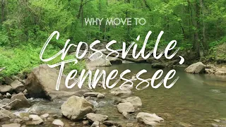 Why Move to Crossville, TN?