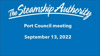 September 13, 2022, Port Council meeting