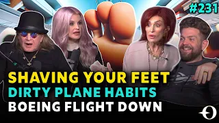 Shaving Your Feet, Dirty Plane Habits & Boeing Flight Down