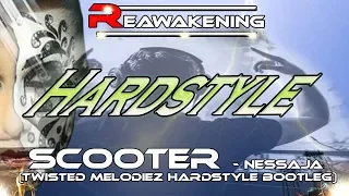 Scooter - Nessaja (Twisted Melodiez Hardstyle Bootleg)