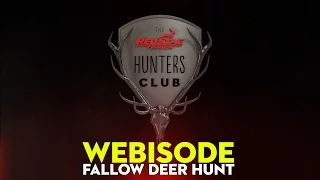 HUNTERS CLUB WEBISODE #4 - Fallow Deer Hunt