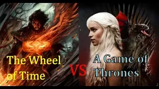 GAME OF THRONES VS. THE WHEEL OF TIME