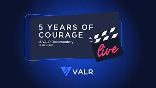 5 Years of Courage - A VALR Documentary (Live Premiere)